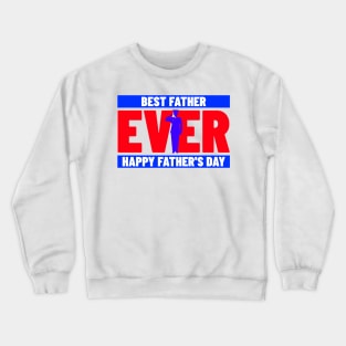 Best Father Ever ‘military’ Crewneck Sweatshirt